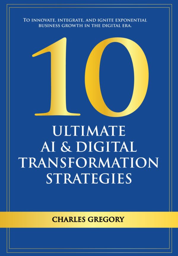 10 Ultimate AI & Digital Transformation Strategies Book